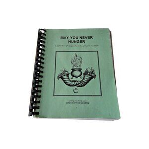 May You Never Hunger Recipes From The Unicorn Tradition Cookbook Vintage Spiral
